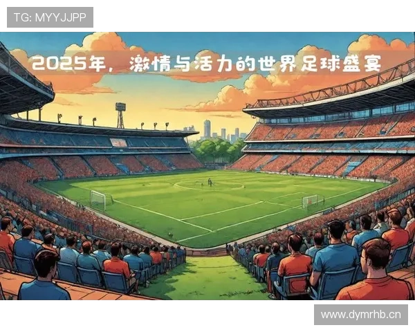 打造全球顶级足球盛宴的欧冠赛事平台全景解析与未来发展趋势洞察 打造全球顶级足球盛宴的欧冠赛事平台全景解析与未来发展趋势洞察